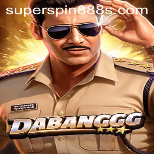 Unveiling the Excitement of DABANGGG: A Comprehensive Guide to SuperSpin888